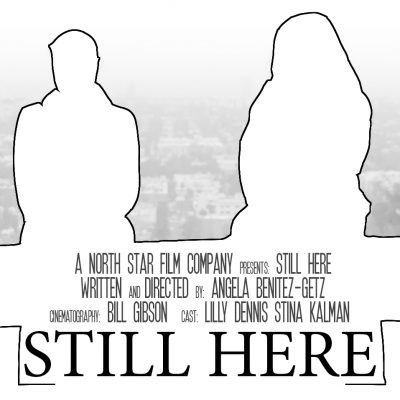 New Indie Film “Still Here” Making Headlines