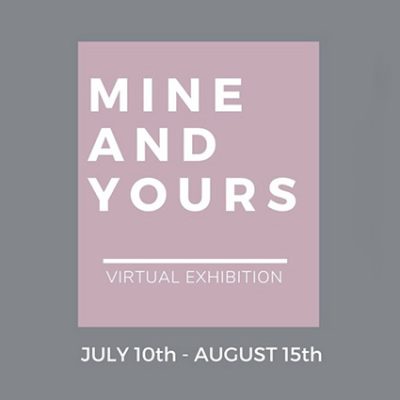 Mine and Yours: A Multi-Disciplinary Art Exhibition Considering Ownership, Appropriation, Belonging and Community