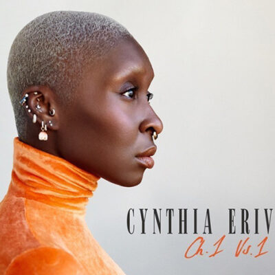 Singer-Songwriter Cynthia Erivo Announces Debut Album Ch. 1 Vs. 1 Set for Release September 17, 2021