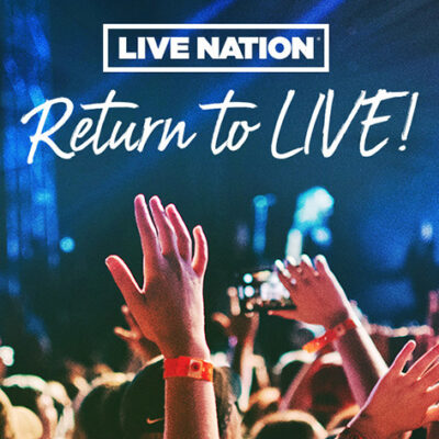 Live Nation Celebrates Return to Live Concerts by Offering Fans $20 All-In Tickets