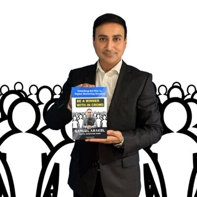 Digital Marketing Expert Samuel Arakel Shares Insights in New Book ‘Be A Winner With In Crowd’