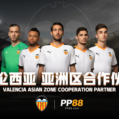 PP88 Sports The Prominent Sponsor of Valencia Football Club in the Asian Market
