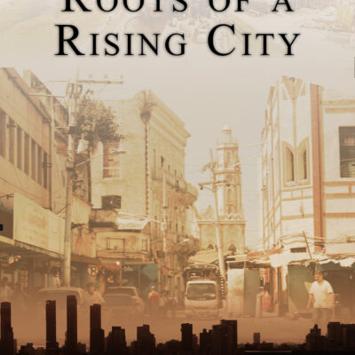 Film Review: Roots of a Rising City