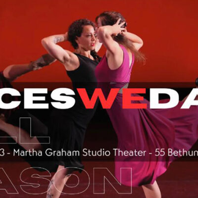 Dances We Dance Returns for Second Season at Martha Graham Studio Theater With Lineup of American Modern Dance Legends