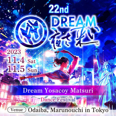 Experience Japan’s Grand 22nd Dream Yosacoy Festival in Tokyo