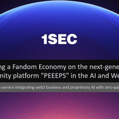 1SEC Inc.: A Pioneer in the Fandom Economy and AI-Powered Community Platforms