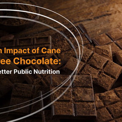 The Health Impact of Cane Sugar-Free Chocolate: A Case for Better Public Nutrition